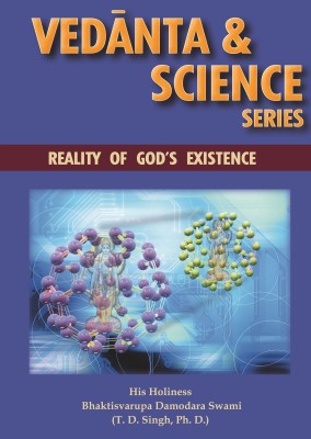 Reality Of God's Existence: Vedanta And Science Series(Paperback, Dr. T. D. Singh)