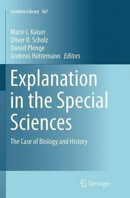 Explanation in the Special Sciences(English, Paperback, unknown)