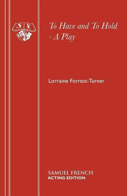 To Have and to Hold(English, Paperback, Forest-Turner Lorraine)