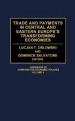Trade and Payments in Central and Eastern Europe's Transforming Economies(English, Hardcover, Orlowski Lucjan)