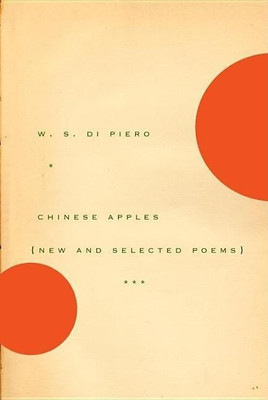 Chinese Apples(English, Paperback, Di Piero W.S.)