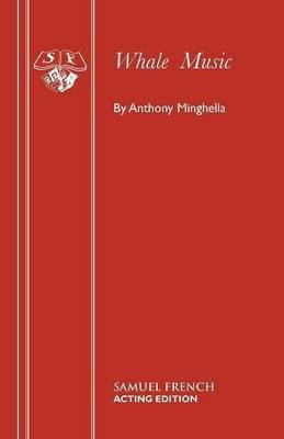 Whale Music(English, Paperback, Minghella Anthony)
