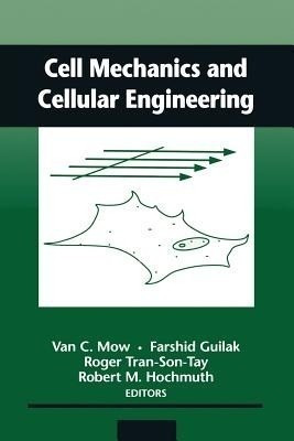 Cell Mechanics and Cellular Engineering(English, Paperback, unknown)