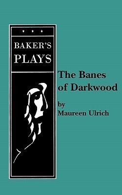 The Banes of Darkwood(English, Paperback, Ulrich Maureen)