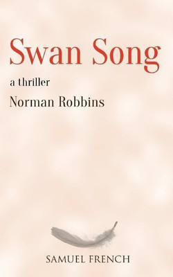 Swan Song(English, Paperback, Robbins Norman)