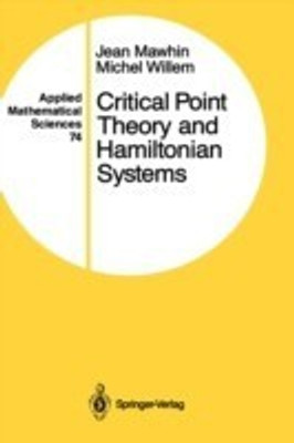 Critical Point Theory and Hamiltonian Systems(English, Hardcover, Mawhin Jean)