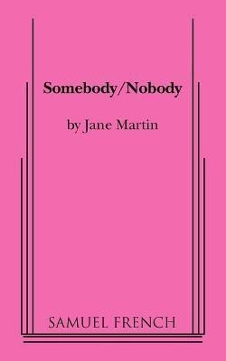 Somebody/Nobody(English, Paperback, Martin Jane)