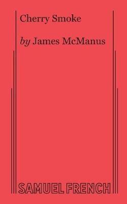 Cherry Smoke(English, Paperback, McManus James)
