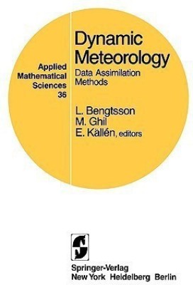 Dynamic Meteorology: Data Assimilation Methods(English, Paperback, unknown)