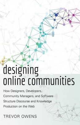 Designing Online Communities(English, Paperback, Owens Trevor)