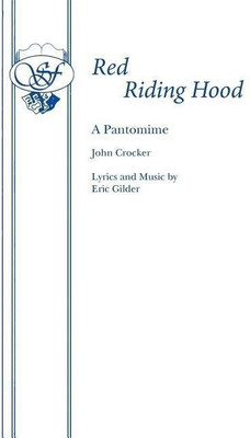 Red Riding Hood: Pantomime(English, Paperback, Crocker John)