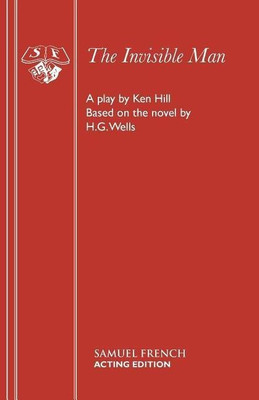 The Invisible Man: Play(English, Paperback, Hill Ken)