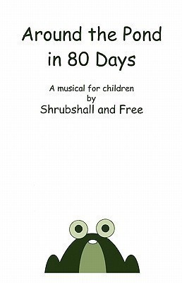 Around the Pond in 80 Days(English, Paperback, Shrubshall Peter)