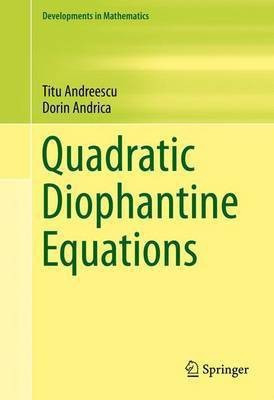 Quadratic Diophantine Equations(English, Hardcover, Andreescu Titu)