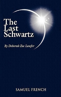 The Last Schwartz(English, Paperback, Zoe Laufer Deborah)