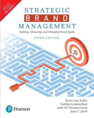 Strategic Brand Management | Fifth Edition | By Pearson(Paperback, Kevin Lane Keller, Vanitha Swaminathan, Ambi M.G. Parameswaran, Isaac C. Jacob)