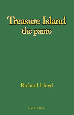 Treasure Island: Pantomime(English, Paperback, Lloyd Richard)