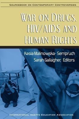 War on Drugs, HIV/AIDS and Human Rights(English, Paperback, Malinowska-Sepruch Kasia)