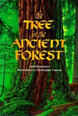 The Tree in the Ancient Forest(English, Paperback, Reed-Jones Carol)