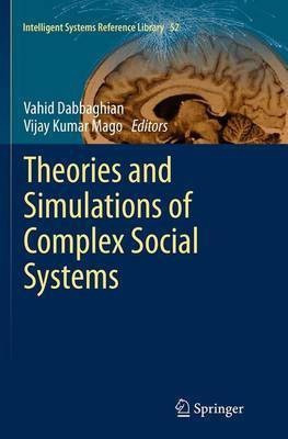 Theories and Simulations of Complex Social Systems(English, Paperback, unknown)