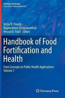 Handbook of Food Fortification and Health(English, Hardcover, unknown)