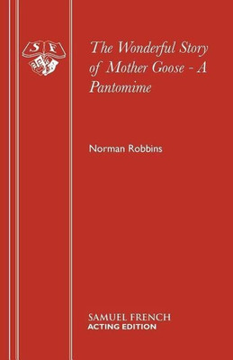 The Wonderful Story of Mother Goose(English, Paperback, Robbins Norman)