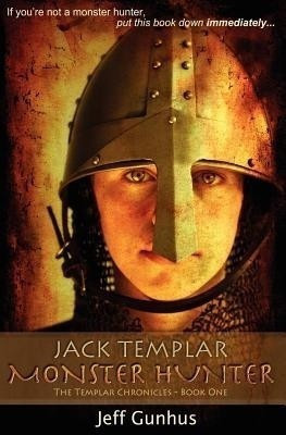 Jack Templar Monster Hunter(English, Paperback, Gunhus Jeff)
