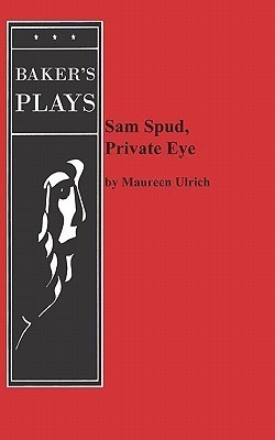 Sam Spud, Private Eye(English, Paperback, Ulrich Maureen)