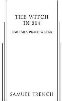 The Witch in 204(English, Paperback, Pease Weber Barbara)