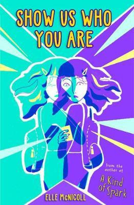 Show Us Who You Are(English, Paperback, McNicoll Elle)
