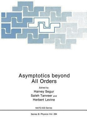 Asymptotics beyond All Orders(English, Paperback, unknown)