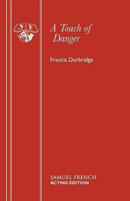 A Touch of Danger(English, Paperback, Durbridge Francis)