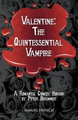 Valentine, The Quintessential Vampire(English, Paperback, Brammer Peter)