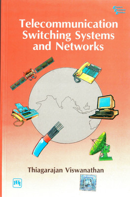Telecommunication Switching Systems and Networks(English, Paperback, Viswanathan Thiagarajan)