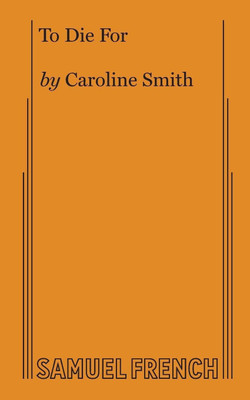 To Die For(English, Paperback, Smith Caroline)