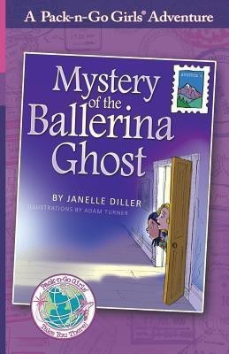 Mystery of the Ballerina Ghost(English, Paperback, Diller Janelle)