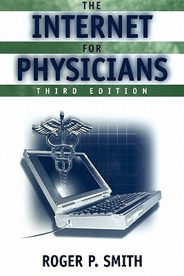 The Internet for Physicians(English, Paperback, Smith Roger P.)