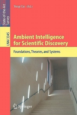 Ambient Intelligence for Scientific Discovery(English, Paperback, unknown)