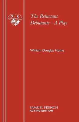 The Reluctant Debutante(English, Paperback, Douglas-Home William)