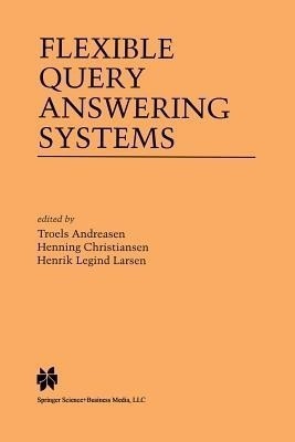 Flexible Query Answering Systems(English, Paperback, unknown)