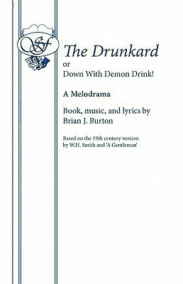 The Drunkard(English, Paperback, Burton Brian J.)