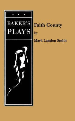 Faith County(English, Paperback, Smith Mark Landon)