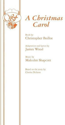 A Christmas Carol: Libretto(English, Paperback, Bedloe Christopher)