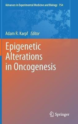 Epigenetic Alterations in Oncogenesis(English, Hardcover, unknown)