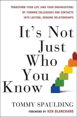 It's Not Just Who You Know(English, Hardcover, Spaulding Tommy)