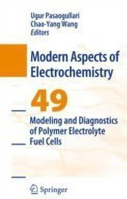 Modeling and Diagnostics of Polymer Electrolyte Fuel Cells(English, Hardcover, unknown)