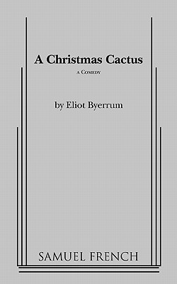 A Christmas Cactus(English, Paperback, Byerrum Eliot)