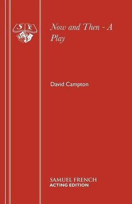 Now and Then(English, Paperback, Campton David)