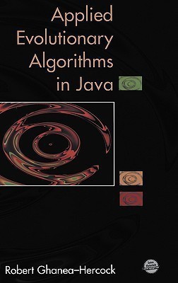 Applied Evolutionary Algorithms in Java(English, Hardcover, Ghanea-Hercock Robert)