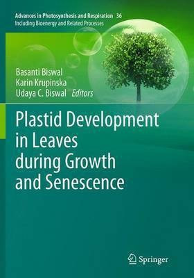 Plastid Development in Leaves during Growth and Senescence(English, Paperback, unknown)